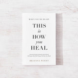 When You're Ready, This Is How You Heal - book