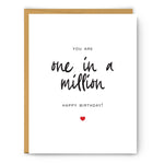 One In A Million - Birthday Card