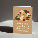 Giving You Flowers Card II