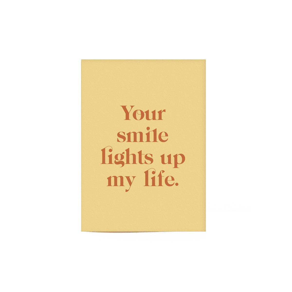 Your Smile Lights Up My Life Card