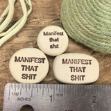 Manifest that shit, Pocket Meditations